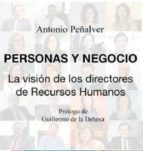 Personas Y Negocio: La Vision De Los Directores De Recursos Humanos