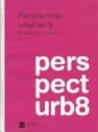 Perspectivas Urbanas 8. Nombrando Lo Urbano PDF