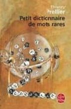 Petit Dictionnaire Des Mots Rares