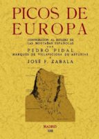 Picos De Europa: Contribucion Al Estudio De Las Montañas Española S