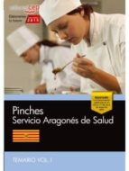 Pinches Servicio Aragonés De Salud. Temario Vol. I.