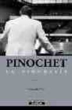 Pinochet: La Biografia