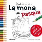 Pinta I Escriu La Mona De Pasqua PDF
