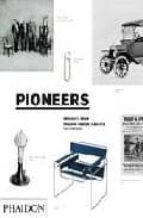 Pioneers V1: Products From Phaidon Design Classics
