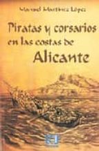 Piratas Y Corsarios En Las Costas De Alicante