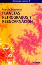 Planetas Retrogrados Y Reencarnacion
