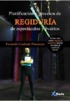 Planificacion Y Procesos De Regiduria De Espectaculos Y Eventos PDF
