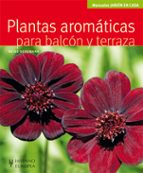 Plantas Aromaticas Para Balcon Y Terraza PDF