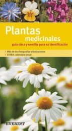 Plantas Medicinales: Guia Clara Y Sencilla Para Su Identificacion