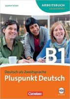 Pluspunkt Deutsch B1 Arbeitsbuch Mit Losungen Und 2 Audio Cds. Ge Samtband
