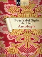 Poesia Del Siglo De Oro: Antología