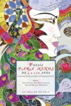 Poesia Para Niños 4 A 120 Años: Antologia De Autores Contemporane Os