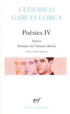 Poesies Iv: Suites, Sonnets De L Amour Obscur