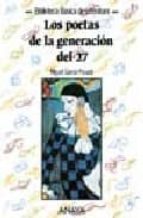 Poetas De La Generacion Del 27, Los PDF