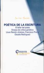 Poetica De La Escritura: El Taller Del Poeta. Ensayo De Critica G Enetica PDF