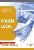 Policia Local. Test Psicotecnicos, De Personalidad Y Entrevista P Ersonal. Volumen Ii