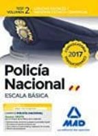 Policía Nacional Escala Básica. Test Volumen 2 Ciencias Sociales Y Materias Técnico-científicas