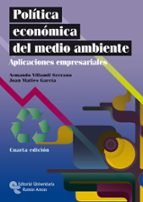 Politica Economica Del Medio Ambiente: Aplicaciones Empresariales PDF
