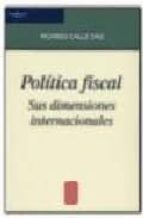 Politica Fiscal, Sus Dimensiones Internacionales PDF