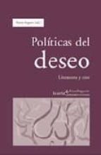Politicas Del Deseo: Literatura Y Cine