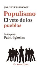 Populismo. El Veto De Los Pueblos