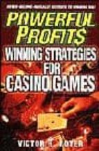 Powerful Profits: Winning Strategies For Casino Games