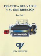 Práctica Del Vapor Y Su Distribución PDF