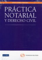 Practica Notarial Y Derecho Civil