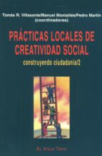 Practicas Locales De Creatividad Social: Construyendo Ciudadania 2 PDF
