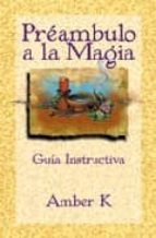 Preambulo De Magia: Guia Instructiva