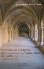Precedents I Origens Del Monestir De Santa Maria De Vallbona