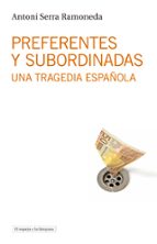 Preferentes Y Subordinadas: Una Tragedia Española