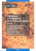 Prehistoria Y Protohistoria De La Peninsula Iberica. Tomo Ii