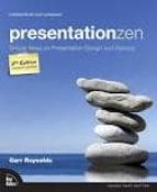 Presentation Zen: Simple Ideas On Presentation Design And Deliver Y
