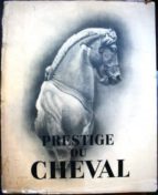 Prestige Du Cheval