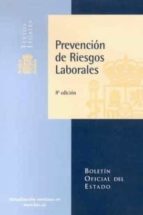 Prevencion De Riesgos Laborales: Textos Legales