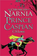 Prince Caspian Series: The Chronicles Of Narnia, Bk. 4