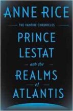 Prince Lestat And The Realms Of Atlantis PDF
