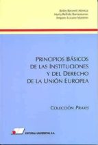 Principios Basicos De Las Instituciones Y Del Derecho De La Union Europea