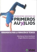 Principios Basicos Primeros Auxilios: Herramientas Para La Formac Ion De Tecnicos PDF