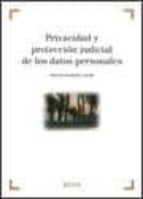 Privacidad Y Proteccion Judicial De Los Datos Personales PDF