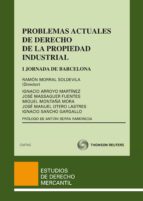Problemas Actuales De Derecho De La Propiedad Intelectual, I Jorn Ana De Barcelona PDF