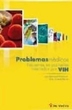 Problemas Medicos Frecuentes En Pacientes Infectados Con Vih