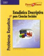 Problemas Resueltos De Estadistica Descriptiva Para Ciencias Soci Ales PDF