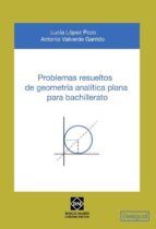 Problemas Resueltos De Geometria Analitica Plana Para Bachillerat O PDF