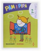 Problemes 2. Pam I Pipa Infantil Catala Ed. 2013