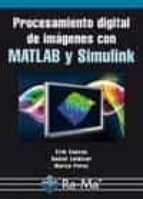 Procesamiento Digital De Imagenes Con Matlab Y Simulink PDF