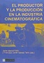 Productor Y La Produccion En La Insdustria Cinematografic PDF