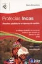 Profecias Incas: Asombro Y Sabiduria En Epocas De Cambio PDF