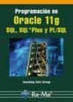 Programacion En Oracle 11g Sql, Sql * Plus Y Pl/sql PDF
